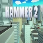 Mit der Spiel  apk für Android du kostenlos Hammer 2: Reloaded auf dein Handy oder Tablet herunterladen.