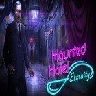 Mit der Spiel  apk für Android du kostenlos Verwunschenes Hotel: Eternity. Sammlerausgabe auf dein Handy oder Tablet herunterladen.