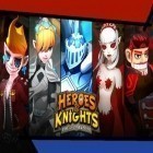 Mit der Spiel Verrückter Kran apk für Android du kostenlos Helden und Ritter: Aufstieg der Dunkelheit auf dein Handy oder Tablet herunterladen.