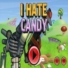 Mit der Spiel Laufendes Kaninchen apk für Android du kostenlos Ich hasse Süßigkeiten auf dein Handy oder Tablet herunterladen.