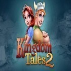 Mit der Spiel  apk für Android du kostenlos Kingdom Tales 2 auf dein Handy oder Tablet herunterladen.