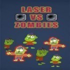Mit der Spiel Fahre, stirb, wiederhole: Zombiespiel apk für Android du kostenlos Laser gegen Zombies auf dein Handy oder Tablet herunterladen.