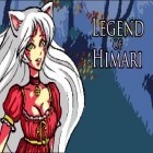 Mit der Spiel Kiwi! Das Spiel apk für Android du kostenlos Legende von Himari auf dein Handy oder Tablet herunterladen.
