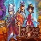 Mit der Spiel Taschen Arcade Geschichte apk für Android du kostenlos Legende über Roland: Aktion RPG auf dein Handy oder Tablet herunterladen.