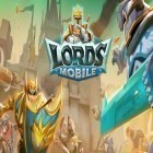 Mit der Spiel  apk für Android du kostenlos Lords Mobile auf dein Handy oder Tablet herunterladen.