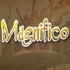 Mit der Spiel Versiegel die Monster apk für Android du kostenlos Magnifico auf dein Handy oder Tablet herunterladen.