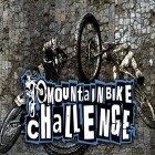 Mit der Spiel  apk für Android du kostenlos Mountain Biker Herausforderung auf dein Handy oder Tablet herunterladen.