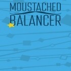 Mit der Spiel Blaz3d apk für Android du kostenlos Moustached Balancer auf dein Handy oder Tablet herunterladen.