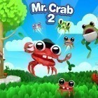 Mit der Spiel  apk für Android du kostenlos Mr. Krabbe 2 auf dein Handy oder Tablet herunterladen.