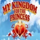 Mit der Spiel Castle Legends - Roguelike Hack and Slash apk für Android du kostenlos Mein Königreich für die Prinzessin 4 auf dein Handy oder Tablet herunterladen.