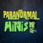 Mit der Spiel  apk für Android du kostenlos Paranormale Minis auf dein Handy oder Tablet herunterladen.