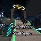 Mit der Spiel  apk für Android du kostenlos Power Racers: Stunt Squad auf dein Handy oder Tablet herunterladen.
