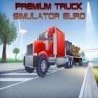 Mit der Spiel  apk für Android du kostenlos Premium Truck Simulator: Euro auf dein Handy oder Tablet herunterladen.