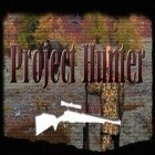 Mit der Spiel Horror story: Nancy Parker apk für Android du kostenlos Jäger Projekt auf dein Handy oder Tablet herunterladen.