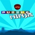 Mit der Spiel Enneas Saga: Abstieg der Engel apk für Android du kostenlos Puzzle Ninja auf dein Handy oder Tablet herunterladen.