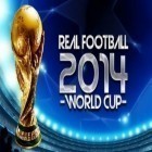 Mit der Spiel  apk für Android du kostenlos Real football 2014: Weltmeisterschaft auf dein Handy oder Tablet herunterladen.