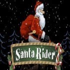 Mit der Spiel Waldhaus apk für Android du kostenlos Santa Rider 2 auf dein Handy oder Tablet herunterladen.