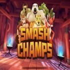 Mit der Spiel  apk für Android du kostenlos Smash Champs auf dein Handy oder Tablet herunterladen.