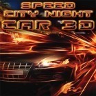 Mit der Spiel Dendy Panzer apk für Android du kostenlos Speed City Night Car 3D auf dein Handy oder Tablet herunterladen.