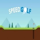 Mit der Spiel  apk für Android du kostenlos Speed Golf auf dein Handy oder Tablet herunterladen.