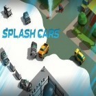 Mit der Spiel  apk für Android du kostenlos Splash Cars auf dein Handy oder Tablet herunterladen.
