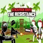 Mit der Spiel Shootout on Cash island apk für Android du kostenlos Stickman Armee: Der Wiederstand auf dein Handy oder Tablet herunterladen.