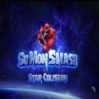 Mit der Spiel Strip Club XXL apk für Android du kostenlos Su Mon Smash: Sternen Kolosseum auf dein Handy oder Tablet herunterladen.