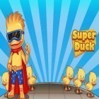 Mit der Spiel Yerba Mate Tycoon apk für Android du kostenlos Super Ente: Das Spiel auf dein Handy oder Tablet herunterladen.