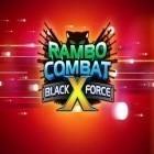 Mit der Spiel Flint adventure 2018: Newest idle game apk für Android du kostenlos Super Katzenspion: Rambo Combat: Black X Force auf dein Handy oder Tablet herunterladen.