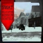 Mit der Spiel 100 Missionen apk für Android du kostenlos SWAT Helicopter Mission Hostile auf dein Handy oder Tablet herunterladen.