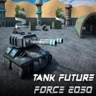 Mit der Spiel Götter gegen Menschen apk für Android du kostenlos Panzerzukunft: Kraft 2050 auf dein Handy oder Tablet herunterladen.