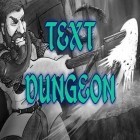 Mit der Spiel Dinosaurierjäger: Dino City 2017 apk für Android du kostenlos Text Dungeon auf dein Handy oder Tablet herunterladen.