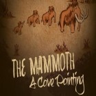 Mit der Spiel Der Fluch apk für Android du kostenlos Das Mammut: Eine Höhlenmalerei auf dein Handy oder Tablet herunterladen.