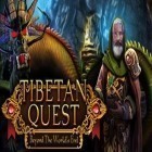 Mit der Spiel Fantasy Wald Geschichte apk für Android du kostenlos Tibetische Quest: Am Ende der Welt auf dein Handy oder Tablet herunterladen.