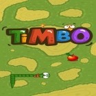 Mit der Spiel Regiere mit einem Eisenfisch apk für Android du kostenlos Timbo Schlange 2 auf dein Handy oder Tablet herunterladen.