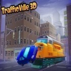 Mit der Spiel  apk für Android du kostenlos TrafficVille 3D auf dein Handy oder Tablet herunterladen.
