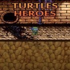 Mit der Spiel  apk für Android du kostenlos Schildkröten-Helden auf dein Handy oder Tablet herunterladen.