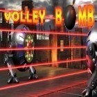 Mit der Spiel Rocket X: Galactic war apk für Android du kostenlos Volley Bomb auf dein Handy oder Tablet herunterladen.