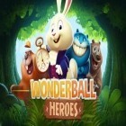 Mit der Spiel Pegs apk für Android du kostenlos Wunderball Helden auf dein Handy oder Tablet herunterladen.