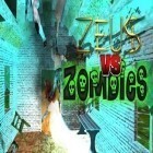 Mit der Spiel O.C. Kriege RPG apk für Android du kostenlos Zeus gegen Zombies auf dein Handy oder Tablet herunterladen.