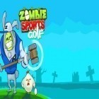Mit der Spiel  apk für Android du kostenlos Zombiesport: Golf auf dein Handy oder Tablet herunterladen.