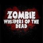Mit der Spiel Dungeon Geist RPG apk für Android du kostenlos Zombie: Flüstern der Toten auf dein Handy oder Tablet herunterladen.