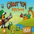 Mit der Spiel Spring! apk für Android du kostenlos Angry Swamp ChootEm auf dein Handy oder Tablet herunterladen.