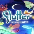 Mit der Spiel Eis Renner apk für Android du kostenlos Flutter: Sternenlicht auf dein Handy oder Tablet herunterladen.