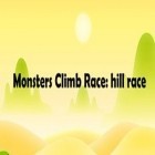 Mit der Spiel  apk für Android du kostenlos Monster Kletter-Rennen: Hügelrennen auf dein Handy oder Tablet herunterladen.