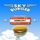 Mit der Spiel Spike city apk für Android du kostenlos Himmels Burger auf dein Handy oder Tablet herunterladen.