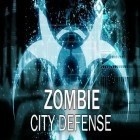 Mit der Spiel Die Zombies kommen apk für Android du kostenlos Zombie: Stadtabwehr auf dein Handy oder Tablet herunterladen.