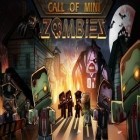 Mit der Spiel Tank On 2: Jeepjäger apk für Android du kostenlos Call of Mini - Zombies auf dein Handy oder Tablet herunterladen.