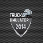 Mit der Spiel  apk für Android du kostenlos Truck-Simulator 2014 auf dein Handy oder Tablet herunterladen.