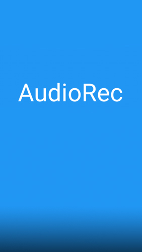 Kostenlos das app AudioRec: Stimmenaufzeichnung  für Android Handys und Tablets herunterladen.